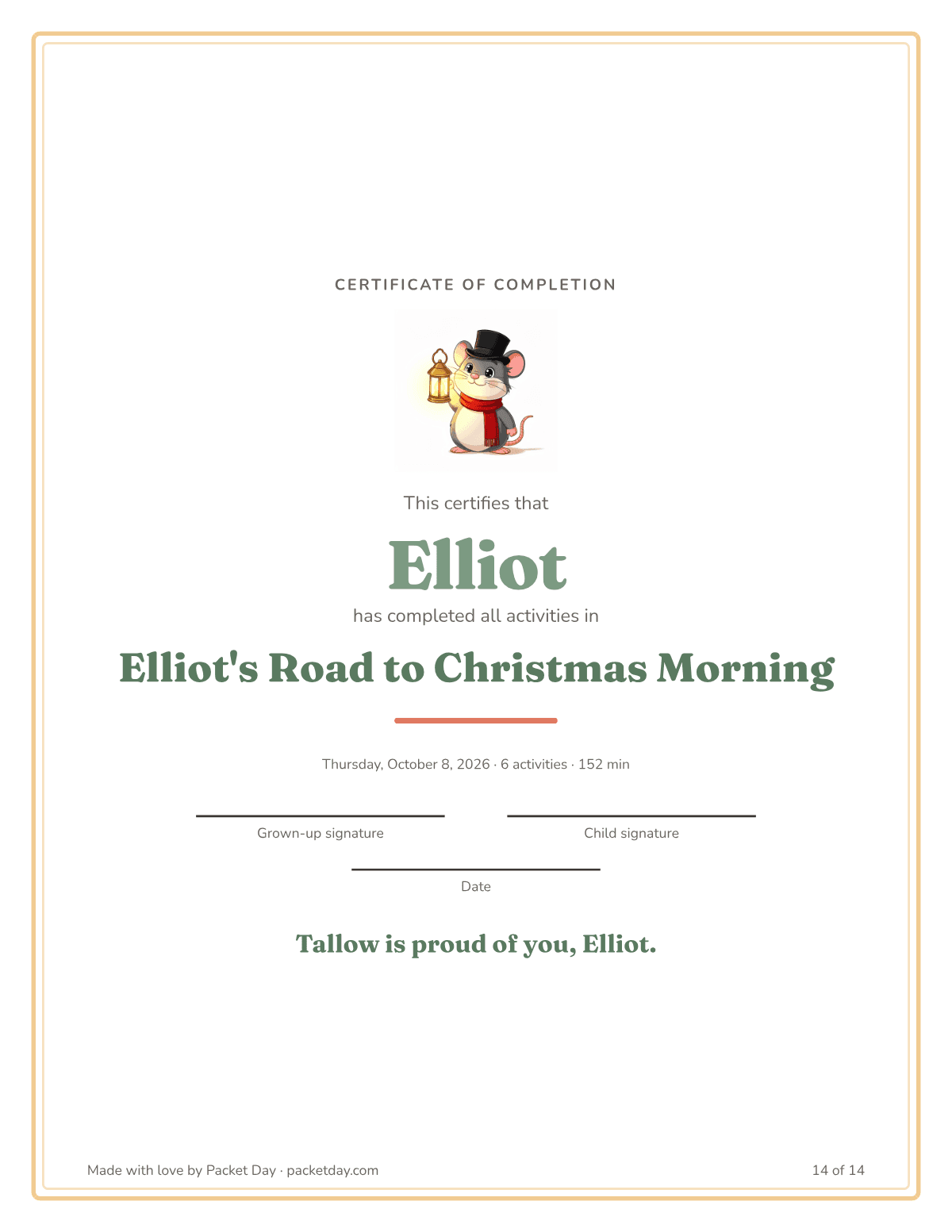 Certificate of completion for Elliot's Road to Christmas Morning with Tallow at the top, signature lines for a grown up and the child, and the line Tallow is proud of you, Elliot.