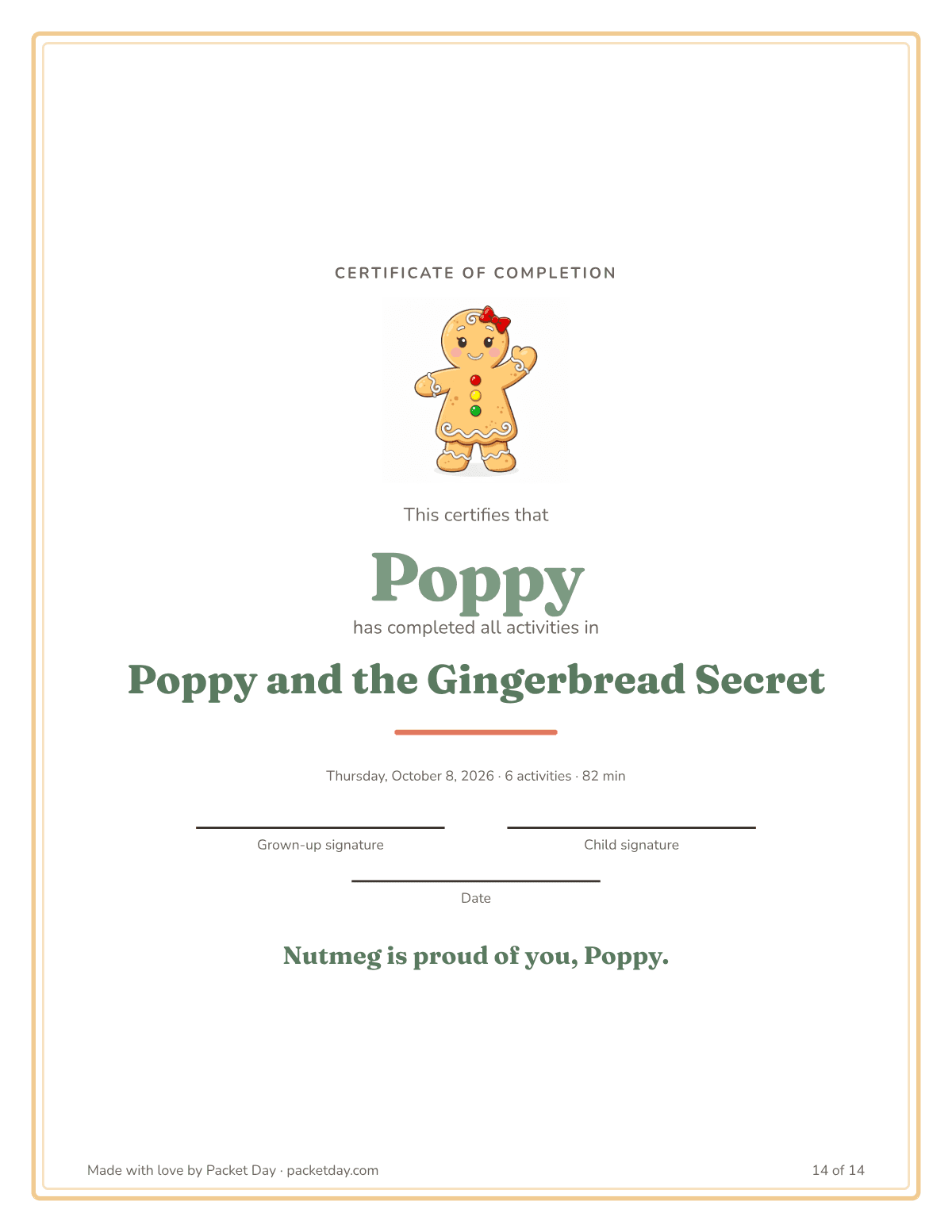 Certificate of completion for Poppy and the Gingerbread Secret with Nutmeg at the top, signature lines for a grown up and the child, and the line Nutmeg is proud of you, Poppy.