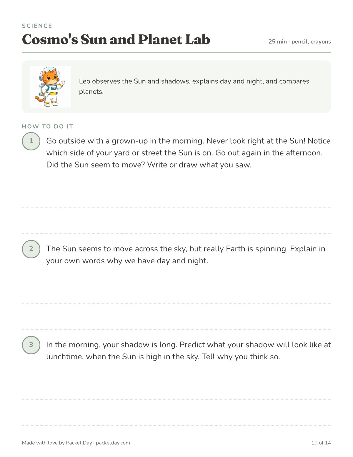 Science page, Cosmo's Sun and Planet Lab: go outside in the morning and the afternoon with a grown up without looking at the Sun, explain day and night, and predict a lunchtime shadow.