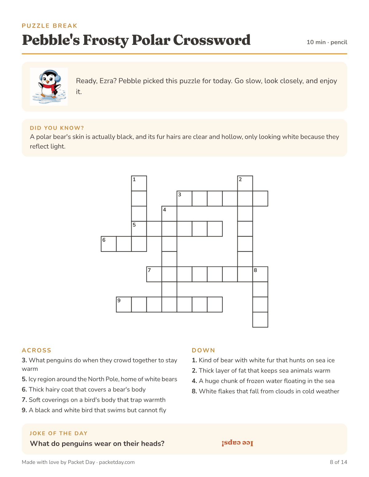 Puzzle page, Pebble's Frosty Polar Crossword: nine clues for penguin, polar, blubber, Arctic, huddle, feathers, iceberg, snow and fur, a fact about polar bear skin and fur, and a penguin joke of the day.
