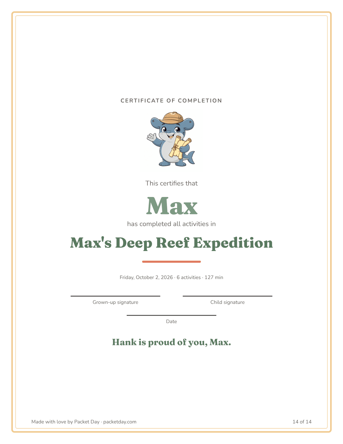 Certificate of completion for Max's Deep Reef Expedition with Hank at the top, signature lines for a grown up and the child, and the line Hank is proud of you, Max.