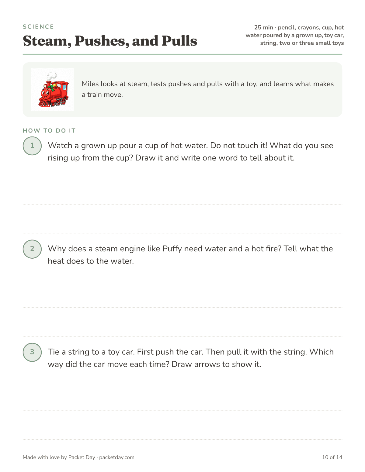 Science page, Steam, Pushes, and Pulls: watch a grown up pour hot water and draw the steam, explain why a steam engine needs fire and water, and push and pull a toy car on a string.